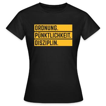 Ordnung Pünktlichkeit Disziplin Deutsche Tugend 1C - Frauen T-Shirt - Schwarz - Vorne - AI Model Female 172 dark (172cm)