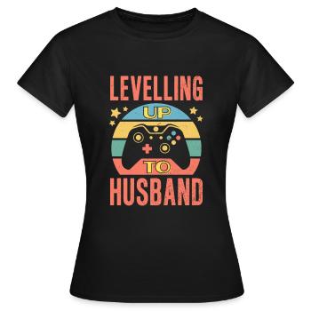 Gamer Ehemann Leveling Up Hochzeit Verlobungsbräutigam - Frauen T-Shirt - Schwarz - Vorne - AI Model Female 172 dark (172cm)