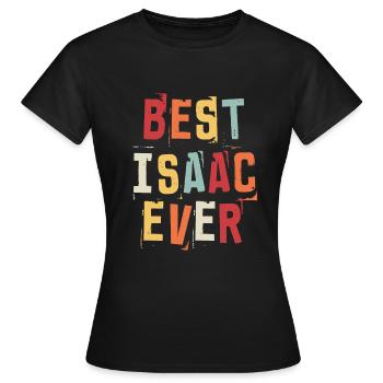 Beste Isaac aller Zeiten Retro Geburtsnamen Isaac - Frauen T-Shirt - Schwarz - Vorne - AI Model Female 172 dark (172cm)