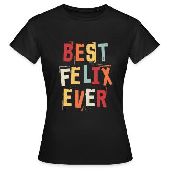 Beste Felix aller Zeiten Retro Geburtsnamen Felix - Frauen T-Shirt - Schwarz - Vorne - AI Model Female 172 dark (172cm)