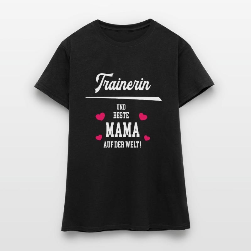 Trainerin Beste Mama Mutter Muttertag Geburtstag Frauen T-Shirt