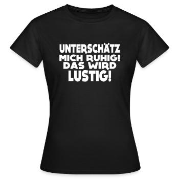 It will be fun! - Women's T-Shirt - black - Front - AI Model Female 172 dark (172cm)
