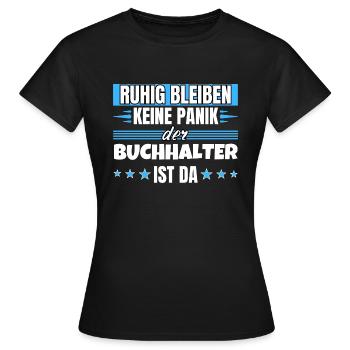 Ruhig bleiben ich bin Ruhig bleiben ich bin - Frauen T-Shirt - Schwarz - Vorne - AI Model Female 172 dark (172cm)
