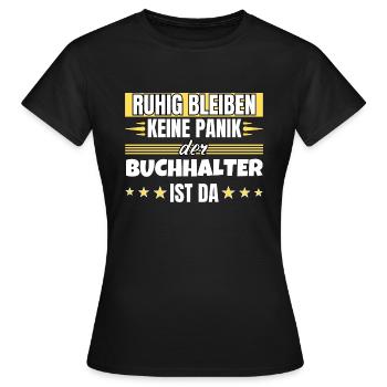 Ruhig bleiben ich bin Ruhig bleiben ich bin - Frauen T-Shirt - Schwarz - Vorne - AI Model Female 172 dark (172cm)