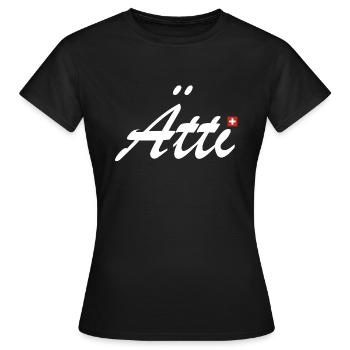 Ätti | Grossvater, Schweiz, Fondue, Tourismus - Frauen T-Shirt - Schwarz - Vorne - AI Model Female 172 dark (172cm)