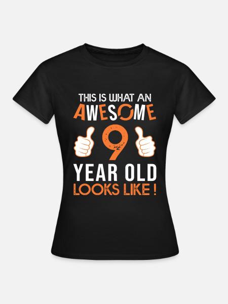 anniversaire 9 ANS awesome cadeau 9 ans - T-shirt Femme - noir