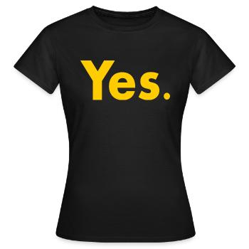 Yes - Frauen T-Shirt - Schwarz - Vorne - AI Model Female 172 dark (172cm)