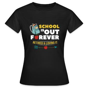 L'école est finie pour toujours - T-shirt Femme - noir - Devant - AI Model Female 172 dark (172cm)