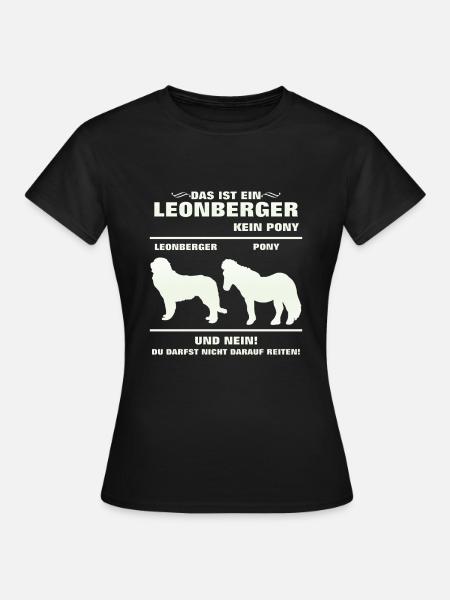 Leonberger Kein Pony Hunde Liebhaber Hunderasse - Frauen T-Shirt - Schwarz