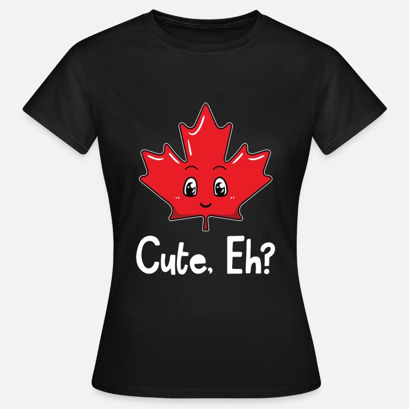Cute Eh Canada Maple Leaf - Women's T-Shirt - black
