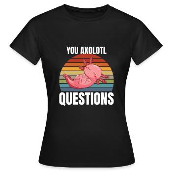 Vous Axolotl Questions - T-shirt Femme - noir - Devant - AI Model Female 172 dark (172cm)