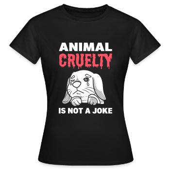 Against cruelty to animals: animal rights activist - Women's T-Shirt - black - Front - AI Model Female 172 dark (172cm)