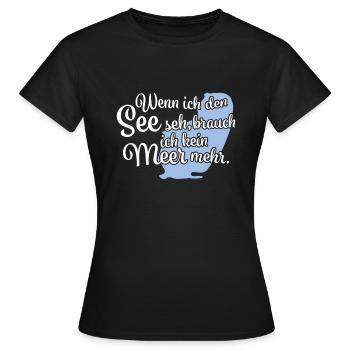 Wenn ich den See seh Berzdorfer See - Frauen T-Shirt - Schwarz - Vorne - AI Model Female 172 dark (172cm)