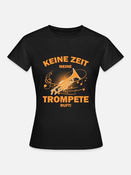 Trompete Trompeter - Frauen T-Shirt - Schwarz