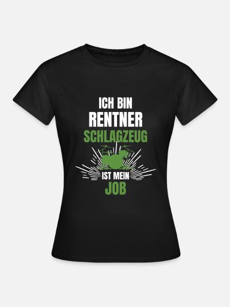 Schlagzeuger Rentner Ruhestand - Frauen T-Shirt - Schwarz