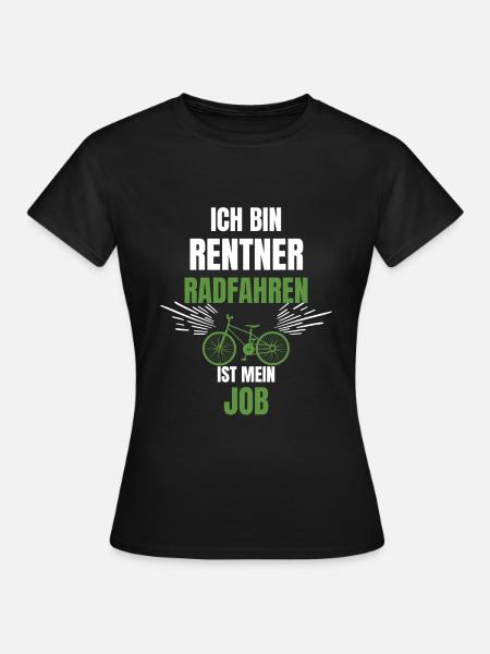 Radfahrer Fahrrad Rentner Ruhestand - Frauen T-Shirt - Schwarz