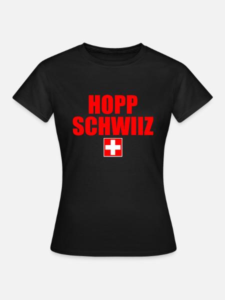 Hopp schwiiz - Frauen T-Shirt - Schwarz