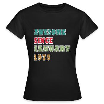 Januar 1975 - Januar 1975 Geburtstagsgeschenk - Frauen T-Shirt - Schwarz - Vorne - AI Model Female 172 dark (172cm)