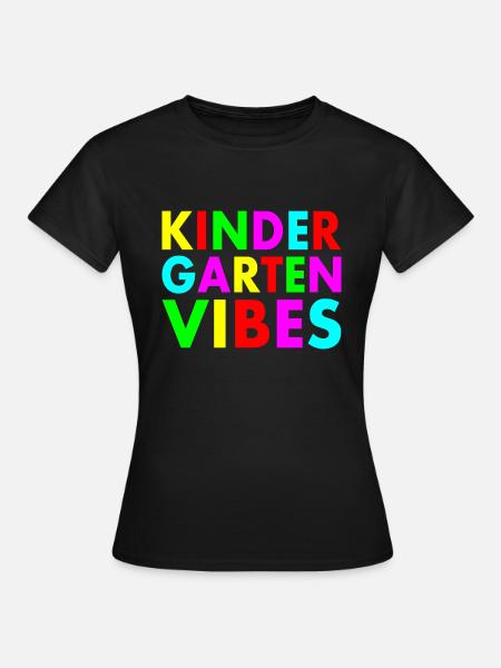 kindergarten vibes - Frauen T-Shirt - Schwarz