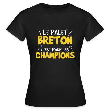 Le palet breton c'est pour les champion - T-shirt Femme - noir - Devant - AI Model Female 172 dark (172cm)
