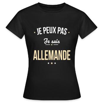 Je peux pas je suis Allemande - T-shirt Femme - noir - Devant - AI Model Female 172 dark (172cm)