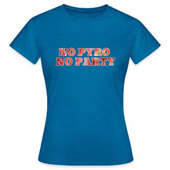 No Pyro No Party - Frauen T-Shirt - Antikblaues Saphir meliert - Vorne - AI Model Female 172 dark (172cm)
