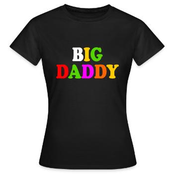 Big daddy - Frauen T-Shirt - Schwarz - Vorne - AI Model Female 172 dark (172cm)