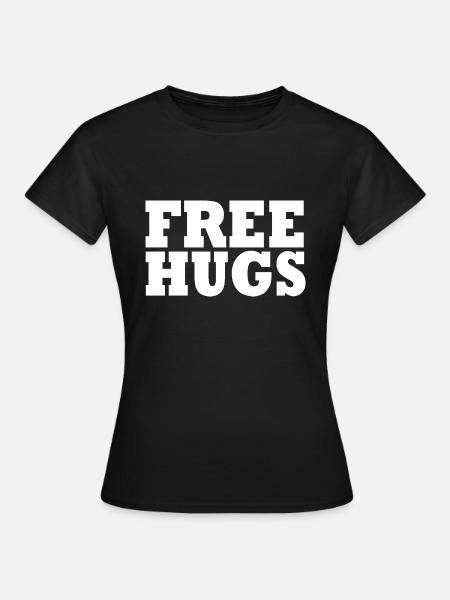 Free Hugs - Frauen T-Shirt - Schwarz