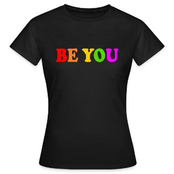 Be you - Frauen T-Shirt - Schwarz - Vorne - AI Model Female 172 dark (172cm)