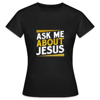 Don chrétien Posez-moi des questions sur Jésus évangélique - T-shirt Femme - noir - Devant - AI Model Female 172 dark (172cm)