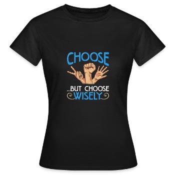 Ciseaux en papier rock Choisissez mais choisissez judicieusement Cadeau - T-shirt Femme - noir - Devant - AI Model Female 172 dark (172cm)