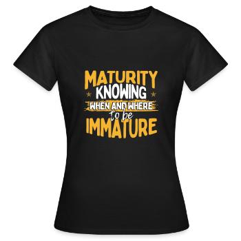 Maturité du don sarcastique Savoir quand et où - T-shirt Femme - noir - Devant - AI Model Female 172 dark (172cm)