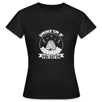 Beekeeper Gift Smoke 'em If You Got 'Em Behive - Women's T-Shirt - black - Front - AI Model Female 172 dark (172cm)