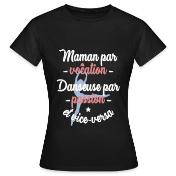 Maman danseuse - T-shirt Femme - noir - Devant - AI Model Female 172 dark (172cm)