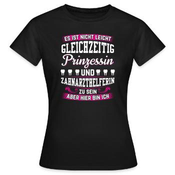 Zahnarzthelferin Spruch Zahnmedizinische Assistent - Frauen T-Shirt - Schwarz - Vorne - AI Model Female 172 dark (172cm)