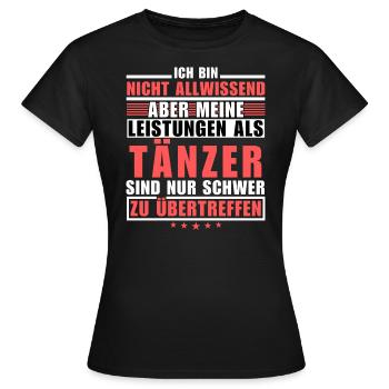 Des performances inégalées en tant que danseuse - T-shirt Femme - noir - Devant - AI Model Female 172 dark (172cm)