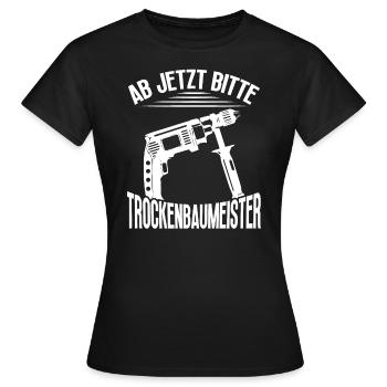 Constructeur de cloisons sèches, maître artisan, compagnon - T-shirt Femme - noir - Devant - AI Model Female 172 dark (172cm)