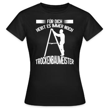 Drywall Master Tool Installateur de cloisons sèches - T-shirt Femme - noir - Devant - AI Model Female 172 dark (172cm)