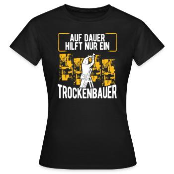 Constructeur de cloisons sèches Artisan - T-shirt Femme - noir - Devant - AI Model Female 172 dark (172cm)