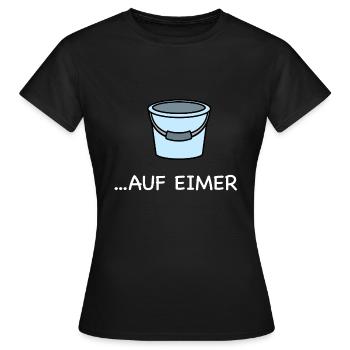 Arsch auf Eimer (Rechts) - Frauen T-Shirt - Schwarz - Vorne - AI Model Female 172 dark (172cm)