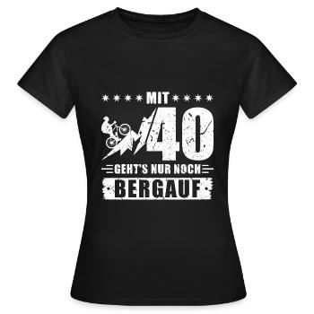 40. Geburtstag Bergauf Fahrrad Radfahren - Frauen T-Shirt - Schwarz - Vorne - AI Model Female 172 dark (172cm)