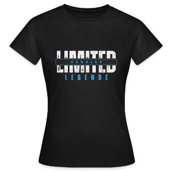 Limited Händler Legende. - Frauen T-Shirt - Schwarz - Vorne - AI Model Female 172 dark (172cm)