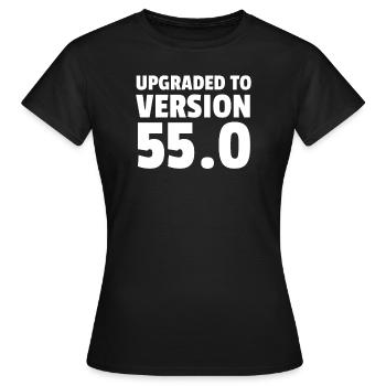 Upgraded To Version 55.0 - Frauen T-Shirt - Schwarz - Vorne - AI Model Female 172 dark (172cm)