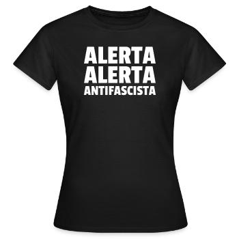Alerta Alerta Antifascista - Frauen T-Shirt - Schwarz - Vorne - AI Model Female 172 dark (172cm)