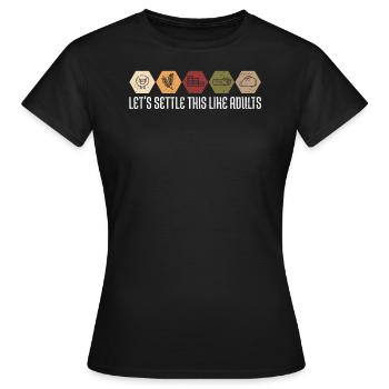 Let's Settle This Like Adults Board Game - Frauen T-Shirt - Schwarz - Vorne - AI Model Female 172 dark (172cm)