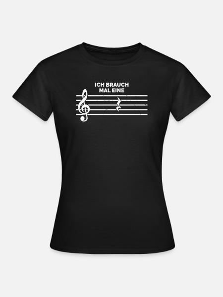 Ich brauch mal eine Pause Musik Orchester Geschenk - Frauen T-Shirt - Schwarz