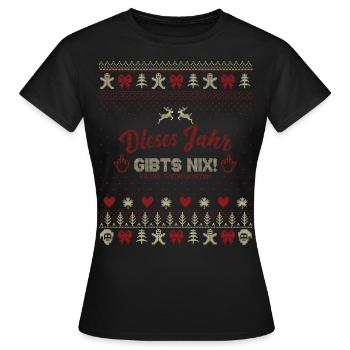 UGLY XMAS SWEATER DIESES JAHR GIBTS NIX - Frauen T-Shirt - Schwarz - Vorne - AI Model Female 172 dark (172cm)