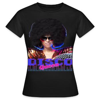 Disco Queen Discoqueen Clubbing 90er 70er Party - Frauen T-Shirt - Schwarz - Vorne - AI Model Female 172 dark (172cm)