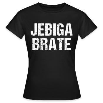 Jebiga Brate - Balkans drôles Jugo Yougoslavie - T-shirt Femme - noir - Devant - AI Model Female 172 dark (172cm)