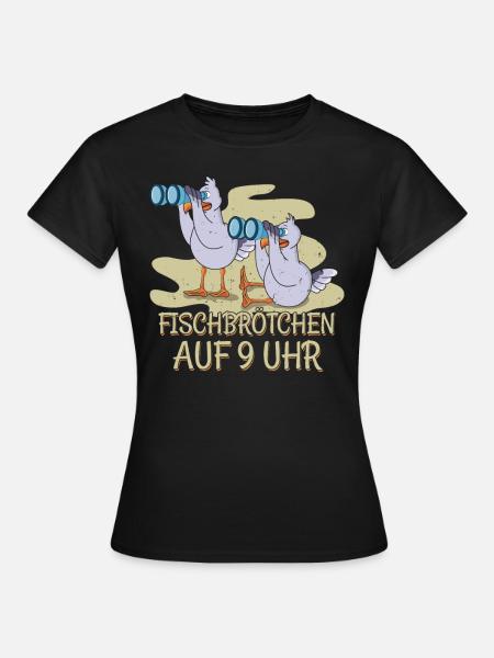 Moin plattdeutsch norddeutsch Möwen Fischbrötchen - Frauen T-Shirt - Schwarz